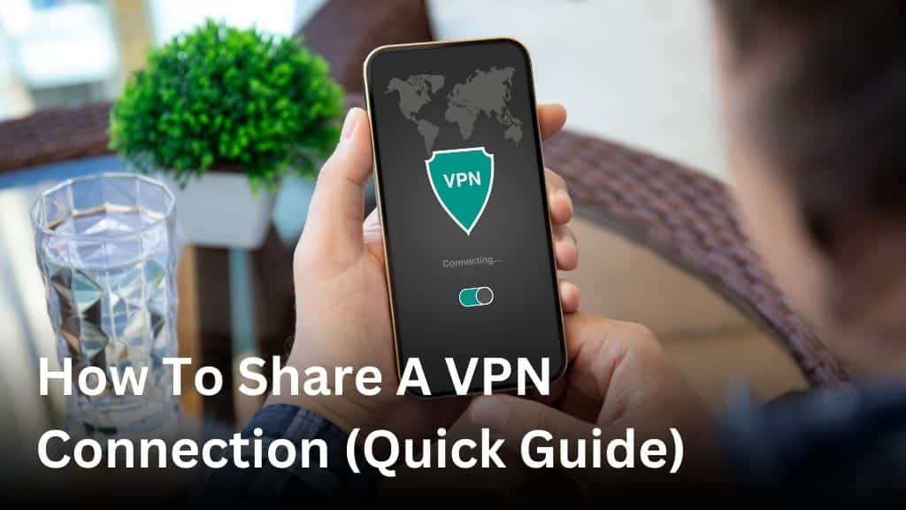 How to share a VPN connection