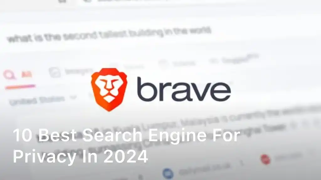 10 Best Search Engine For Privacy in 2024